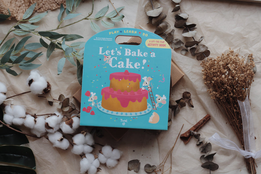 Let's Bake a Cake! : Play*Learn*Do
